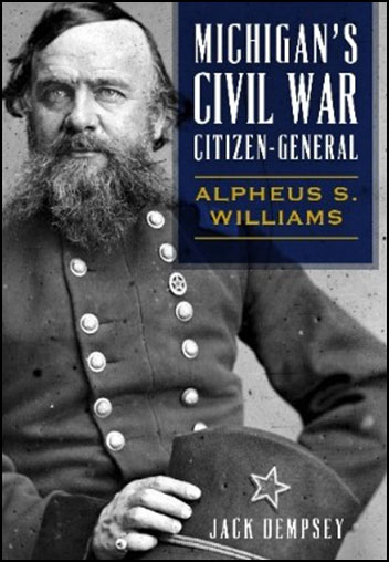 Michigan's Civil War - General Alpheus S Williams book cover